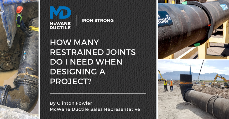 HOW MANY RESTRAINED JOINTS DO I NEED WHEN DESIGNING A PROJECT?