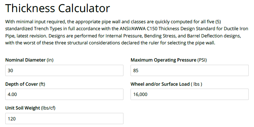 Thickness Calculator found at pe.mcwane.com